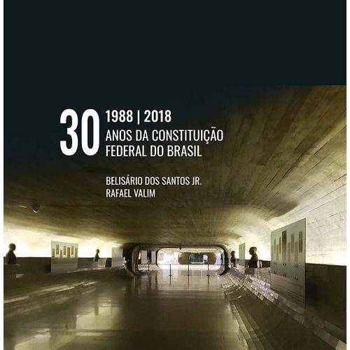 30 Anos da Constituicao Federal do Brasil -01ed/18