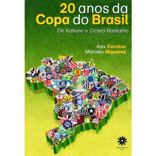 20 Anos da Copa do Brasil - Viana e Mosley
