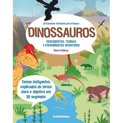 30 Conceitos Essenciais para Criancas - Dinossauros - Publifolhinha