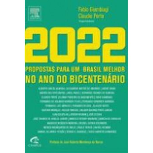 2022 - Propostas para um Brasil Melhor no Ano do Bicentenario - Campus