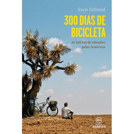 300 Dias de Bicicleta - Edicoes de Janeiro