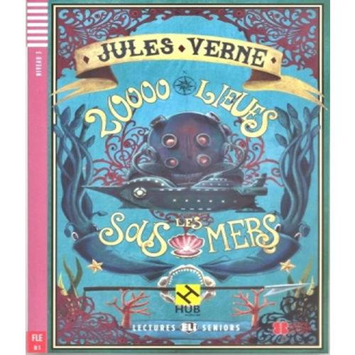 20000 Lieues Sous Les Mers - Hub Lectures Seniors - Niveau 3 - Livre Avec Cd Audio