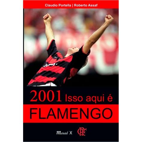 2001 Isso Aqui é Flamengo
