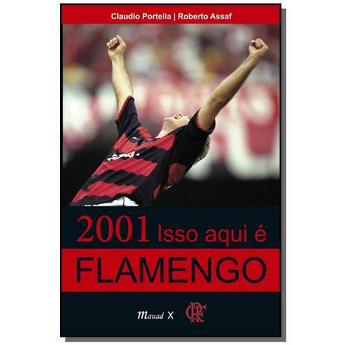 2001 Isso Aqui e Flamengo