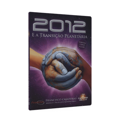 2012 e a Transição Planetária [CD e DVD]