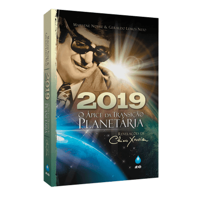 2019, o Ápice da Transição Planetária [Não Será em 2012]