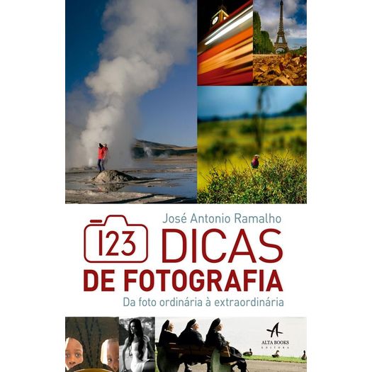 123 Dicas de Fotografia - Alta Books