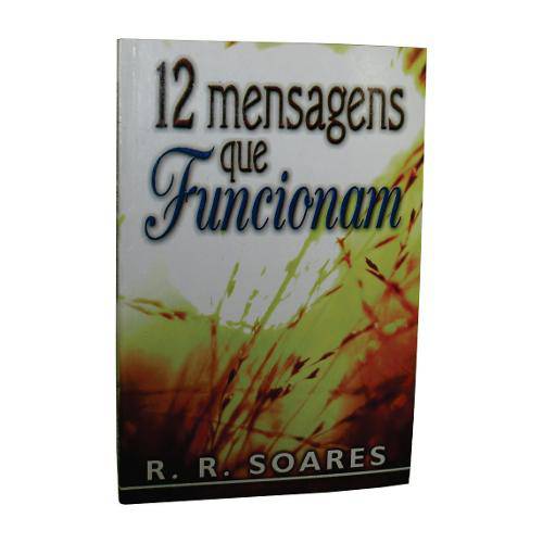 12 Mensagens que Funcionam - R.R.Soares