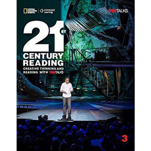21 St Century Reading 3 - Creative Thinking And Reading With Ted Talks Sb