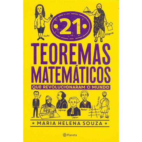 21 Teoremas Matematicos que Revolucionaram o Mundo