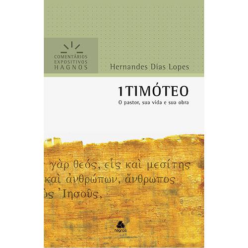 1 Timóteo - Comentário Expositivo Hdl - 1ª Ed.