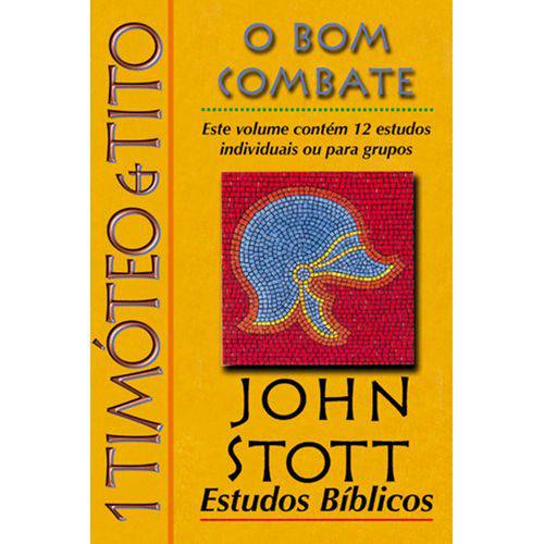 1 Timóteo e Tito - John Stott