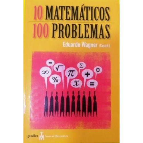 10 Matematicos - 100 Problemas