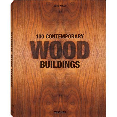 100 Contemporany Wood Buildings - Taschen