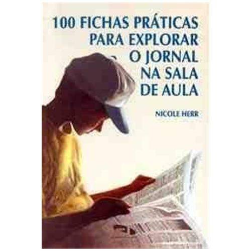 100 Fichas Práticas para Explorar o Jornal na Sala de Aula