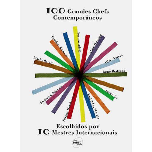 100 Grandes Chefs Contemporâneos Escolhidos por 10 Mestres Internacionais