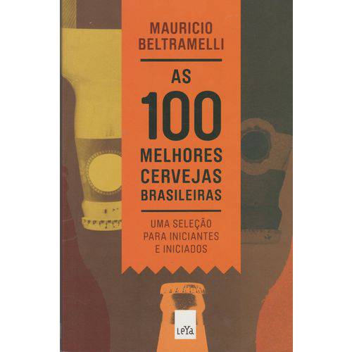 100 Melhores Cervejas Brasileiras, as