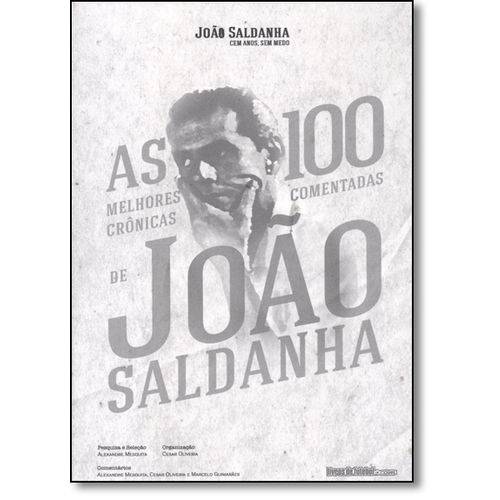 100 Melhores Cronicas de João Saldanha, as