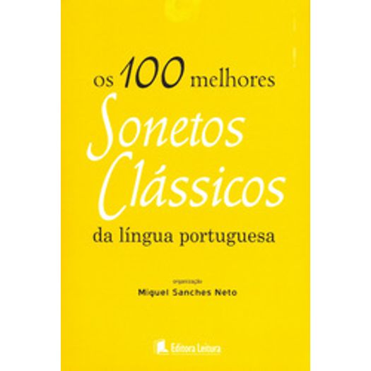100 Melhores Sonetos Classicos da Lingua Portugues