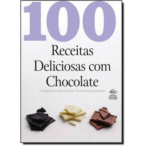 100 Receitas Deliciosas com Chocolate