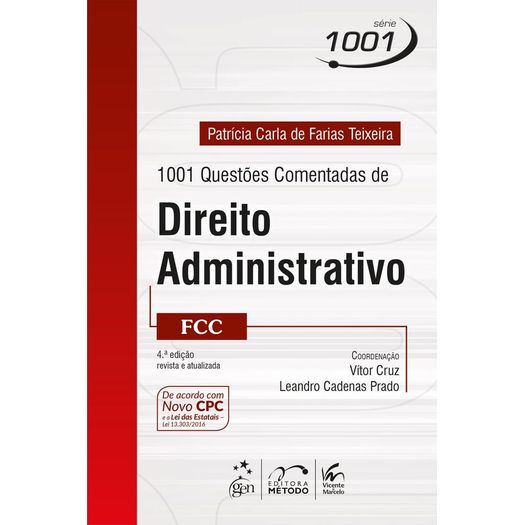 1001 Questoes Comentadas de Direito Administrativo - Fcc - Metodo
