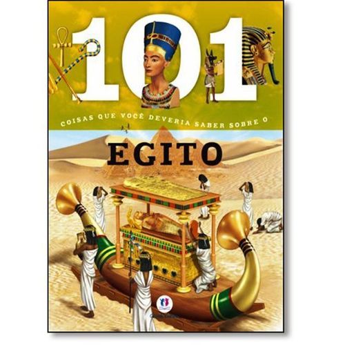 101 Coisas que Você Deveria Saber Sobre o Egito - Brochura - Ciranda Cultural