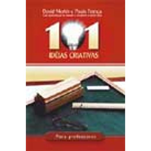 101 Ideias Criativas para Professores - Hagnos