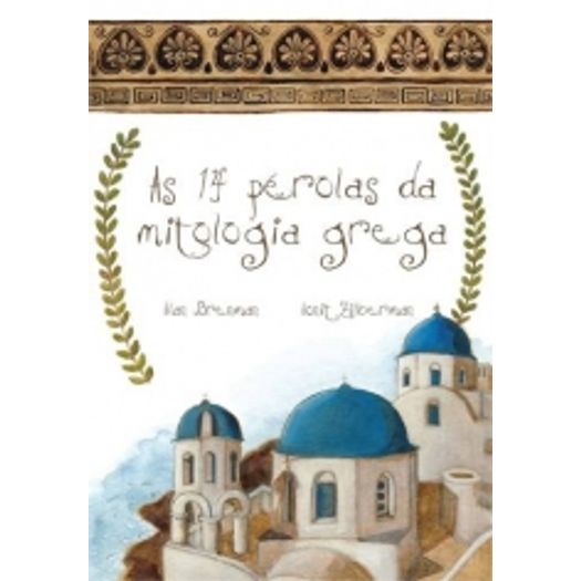 14 Perolas da Mitologia Grega, as - Brinque Book