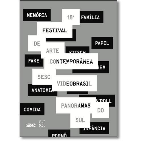 18º Festival Internacional de Arte Contemporânea Sesc Videobrasil: Panoramas do Sul - Idioma Portugu