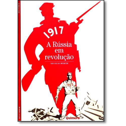 1917: a Rússia em Revolução