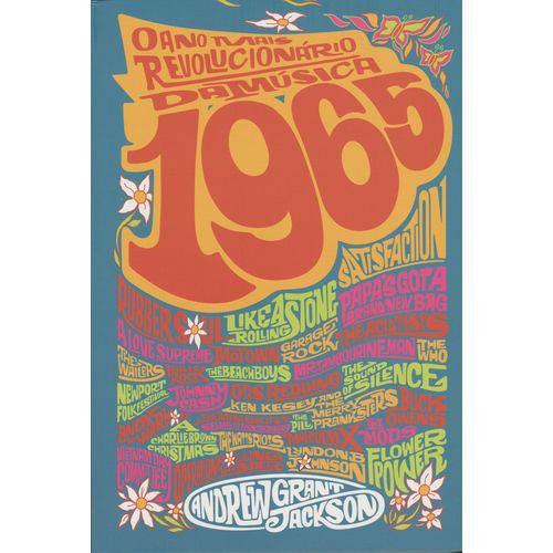 1965 - o Ano Mais Revolucionario da Musica