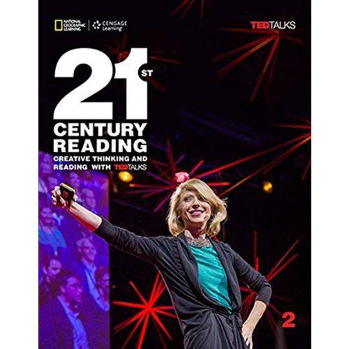 21st Century Reading 2 - Creative Thinking And Reading With Ted Talks Sb