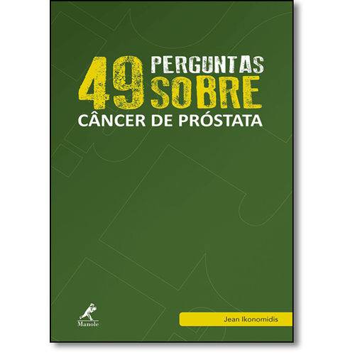 49 Perguntas Sobre Câncer de Próstata - Vol.8