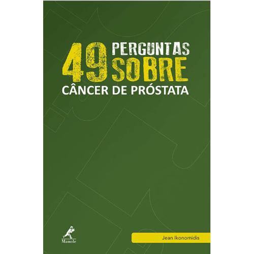 49 Perguntas Sobre Câncer de Próstata