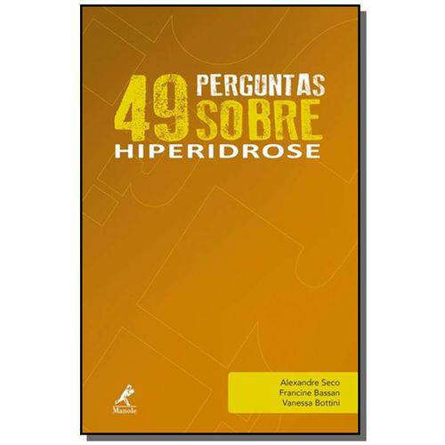 49 Perguntas Sobre Hiperidrose - Vol.5