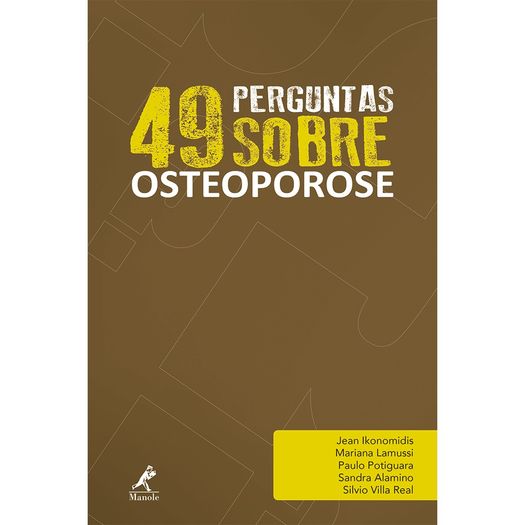 49 Perguntas Sobre Osteoporose - Manole