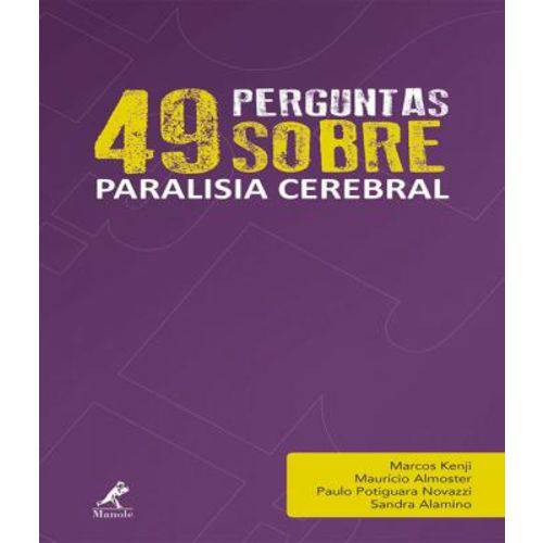 49 Perguntas Sobre Paralisia Cerebral - Vol 07