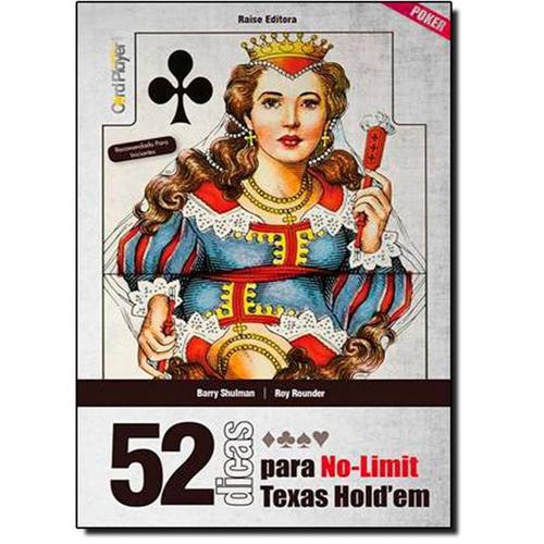 52 Dicas para no Limit Texas Hold em