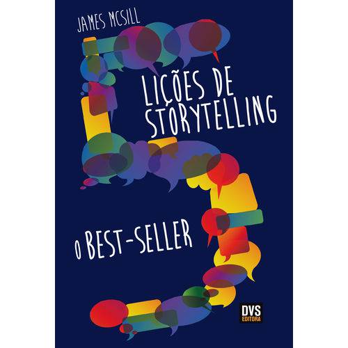 5 Lições de Storyelling - o Bestseller