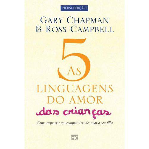 5 Linguagens do Amor das Crianças - 2ª Edição - Livro Gary Chapman