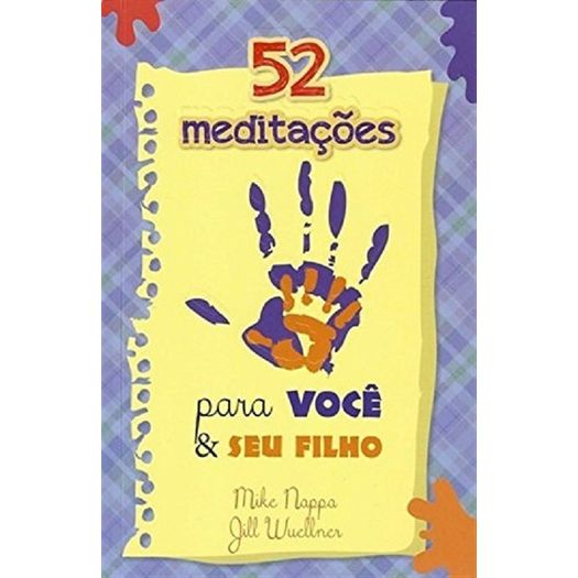 52 Meditacoes para Voce e Seu Filho - Rbc