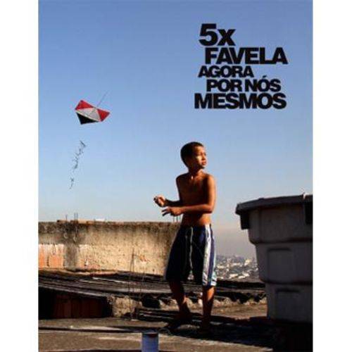5 X Favela - Agora por Nós Mesmos