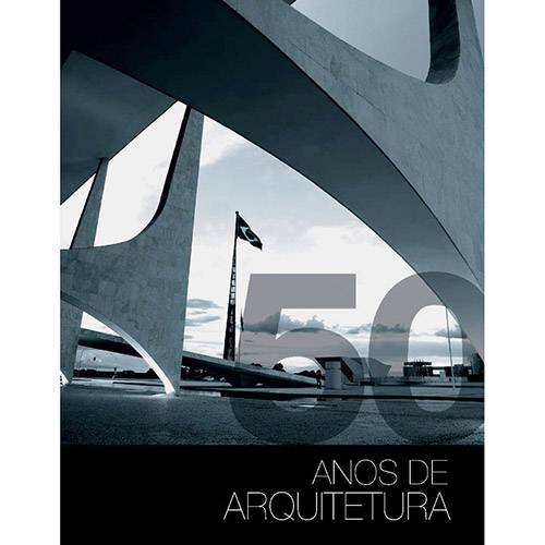 Livro - 50 Anos de Arquitetura