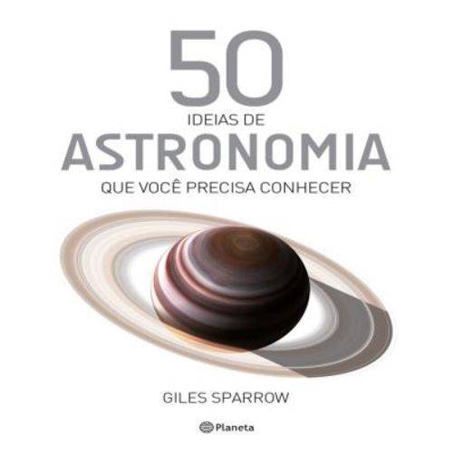 50 Ideias de Astronomia que Voce Precisa Conhecer