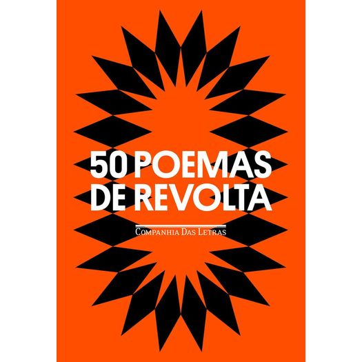 50 Poemas de Revolta - Cia das Letras