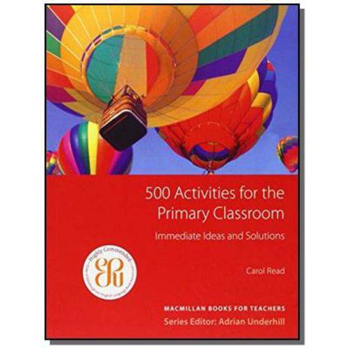 500 Activities For The Primary Classroom