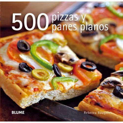500 Pizzas Y Panes Planos