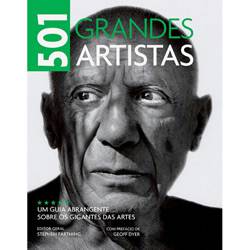 501 Grandes Artistas: um Guia Abrangente Sobre os Gigantes das Artes