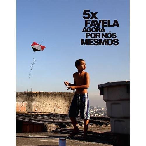 5x Favela Agora por Nós Mesmos