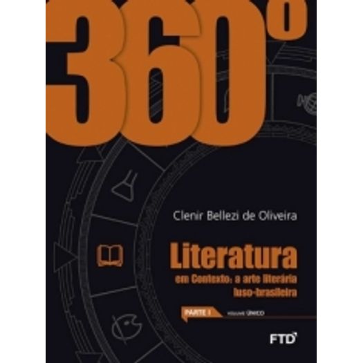 360 Literatura - em Contexto a Arte Literaria Luso Brasileira - Ftd